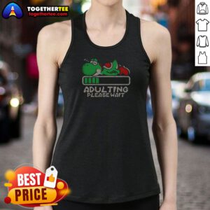 Good Nice Yoshi Super Adulting Please Wait Loading Tank Top