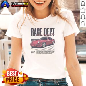 Good Throtl Race Dept Porsche 911 World Championship Team Ladies shirt on ladies shirt