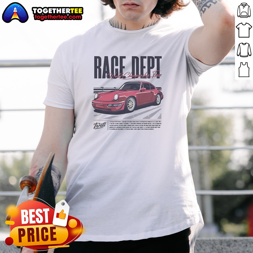 Good Throtl Race Dept Porsche 911 World Championship Team Shirt on Classic Shirt Good Throtl Race Dept Porsche 911 World Championship Team Shirt shown as a classic shirt preview