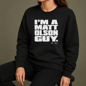 Nice Matt Olson Atlanta Braves Im A Matt Olson Guy Sweater