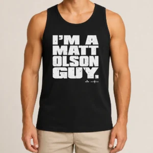 Nice Matt Olson Atlanta Braves Im A Matt Olson Guy Tank Top