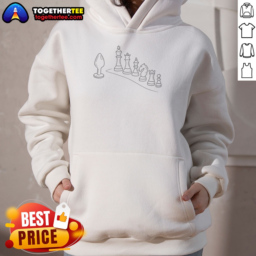 Nice Secretary Of War Chess Piece Anal Plug Funny Hoodie Nice Secretary Of War Chess Piece Anal Plug Funny Hoodie