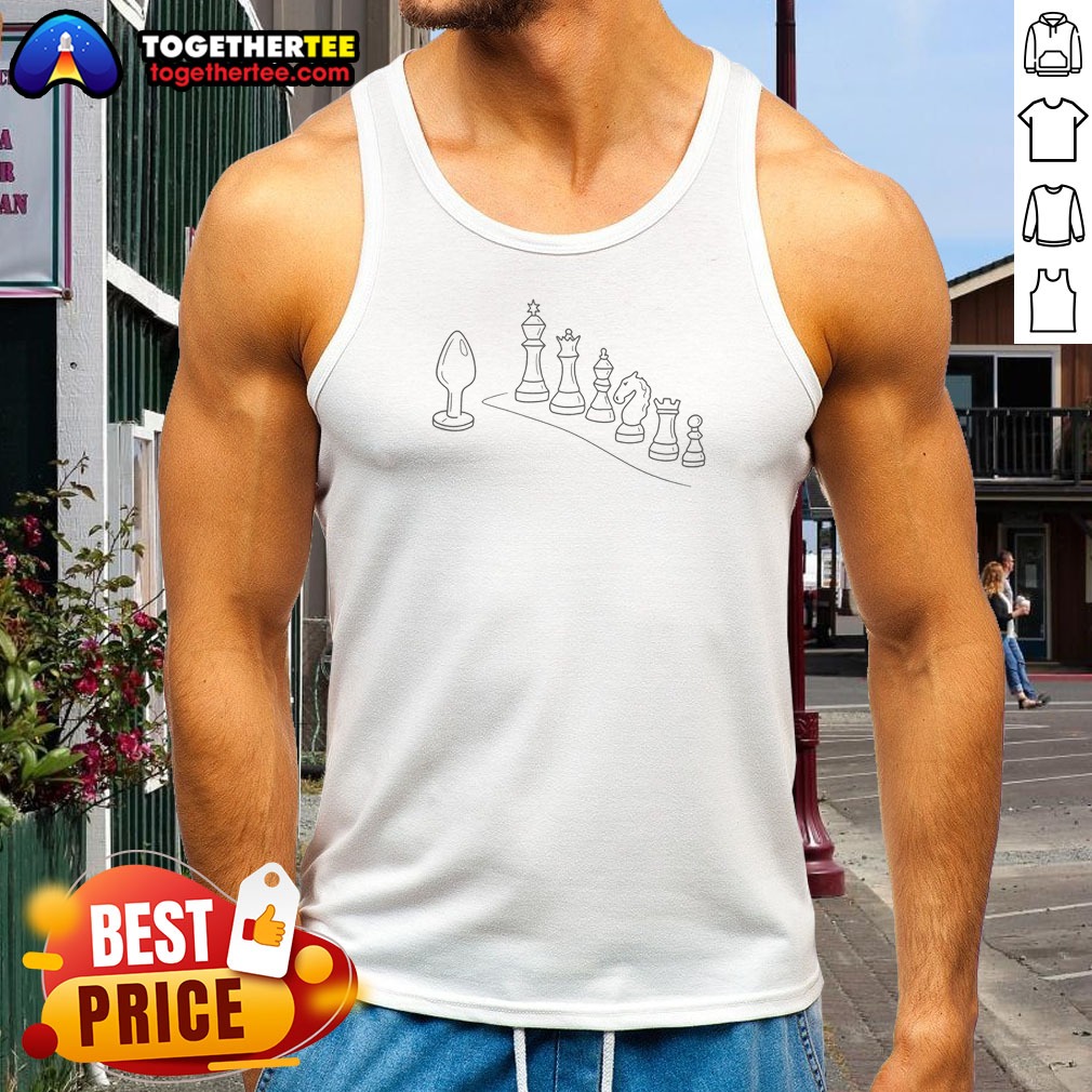Nice Secretary Of War Chess Piece Anal Plug Funny Tank Top Nice Secretary Of War Chess Piece Anal Plug Funny Tank Top