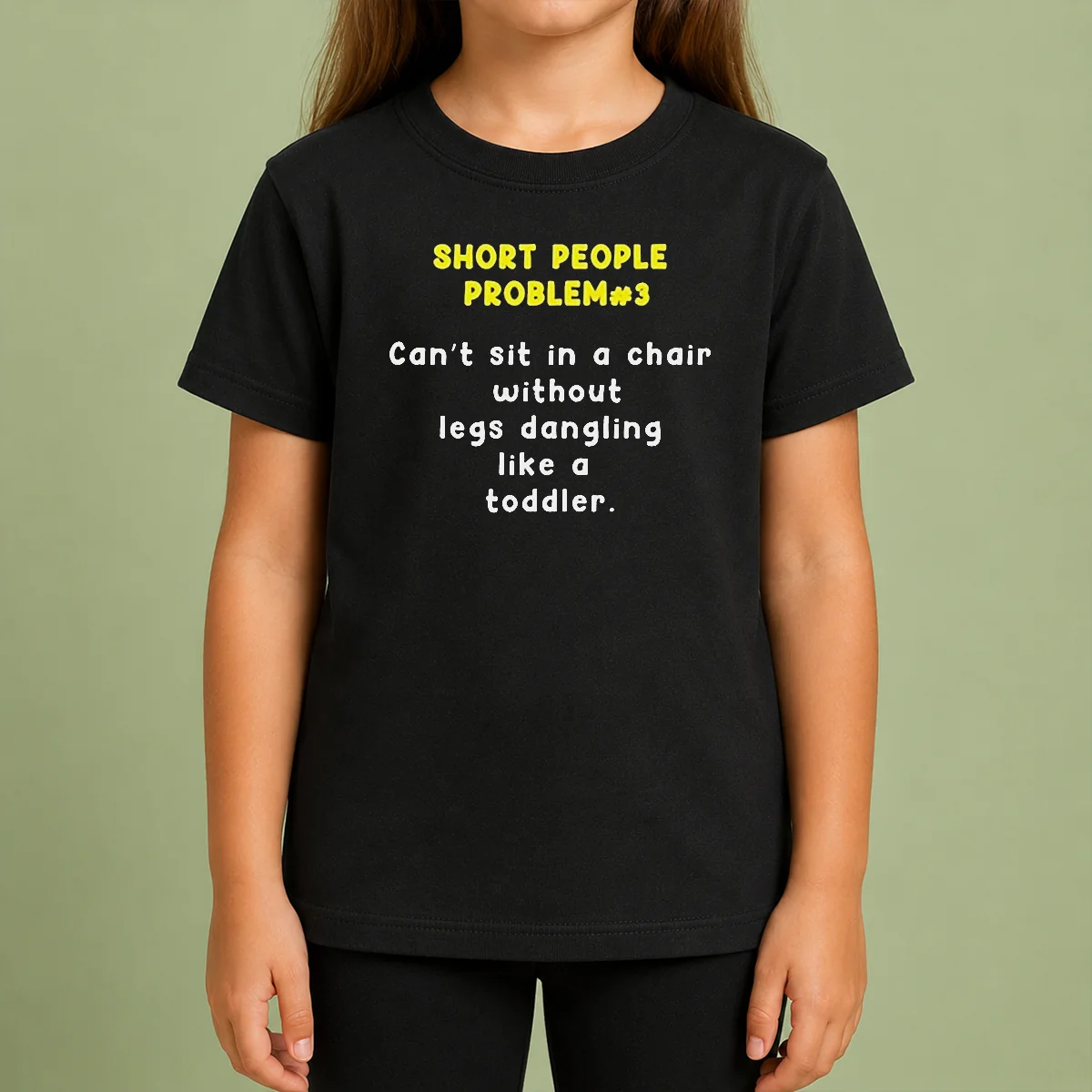 Nice Short People Problem 3 Can T Sit In A Chair Without Legs Dangling Like A Toddler Kids T Shirt Nice Short People Problem 3 Can T Sit In A Chair Without Legs Dangling Like A Toddler Kids T-Shirt