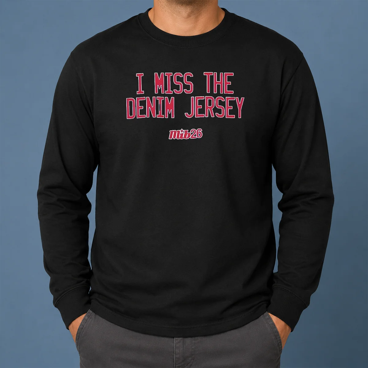 Official I Miss The Denim Jersey Mib26 New York Mets Long Sleeve Shirt Official I Miss The Denim Jersey Mib26 New York Mets Long Sleeve Shirt
