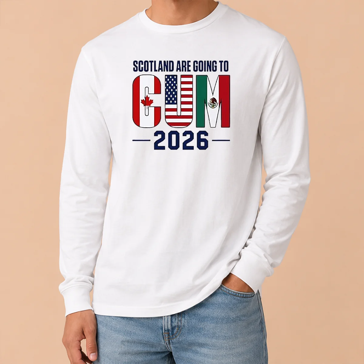 Official Scotland Are Going To Cum 2026 Soccer Long Sleeve Shirt Official Scotland Are Going To Cum 2026 Soccer Long Sleeve Shirt in navy blue with bold white text