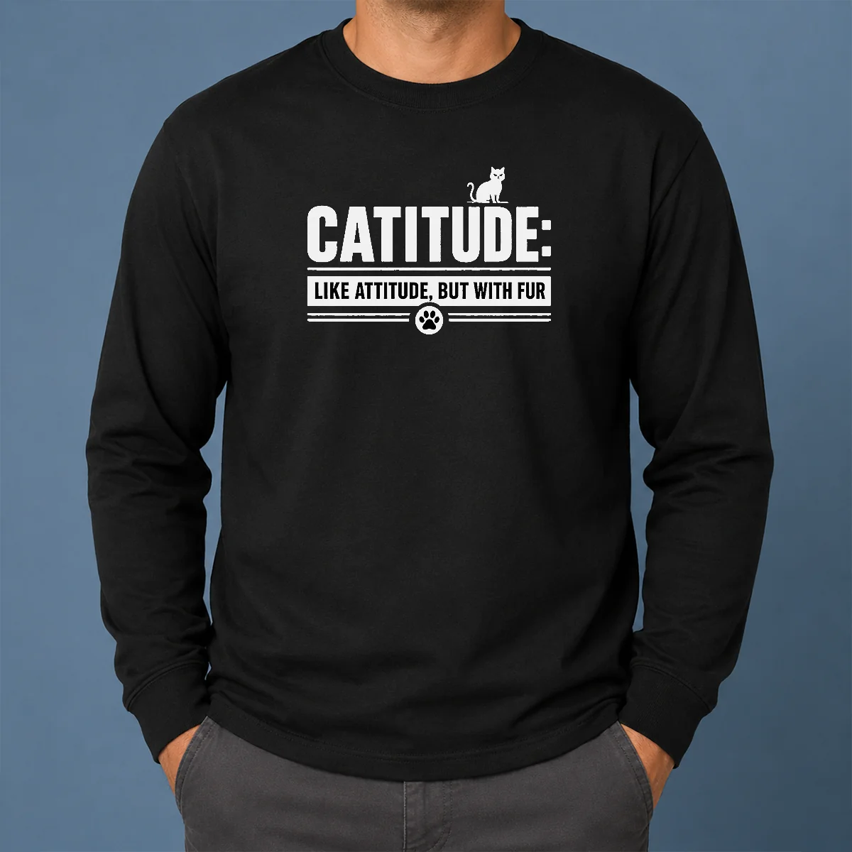 Premium Catitude Like Attitude But With Furr Long Sleeve Shirt Premium Catitude Like Attitude But With Furr Long Sleeve Shirt