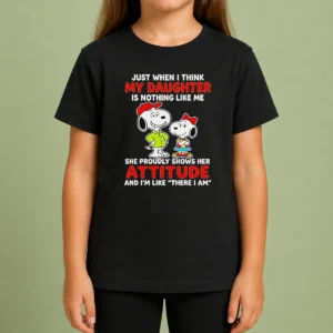 Premium Snoopy Just When I Think My Daughter Is Nothing Like Me She Proudly Shows Her Attitude kids t shirt in white, children's short sleeve tee
