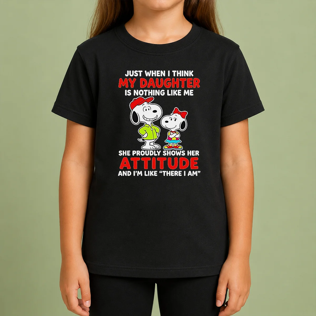 Premium Snoopy Just When I Think My Daughter Is Nothing Like Me She Proudly Shows Her Attitude Kids T Shirt Premium Snoopy Just When I Think My Daughter Is Nothing Like Me She Proudly Shows Her Attitude kids t shirt in white, children's short sleeve tee