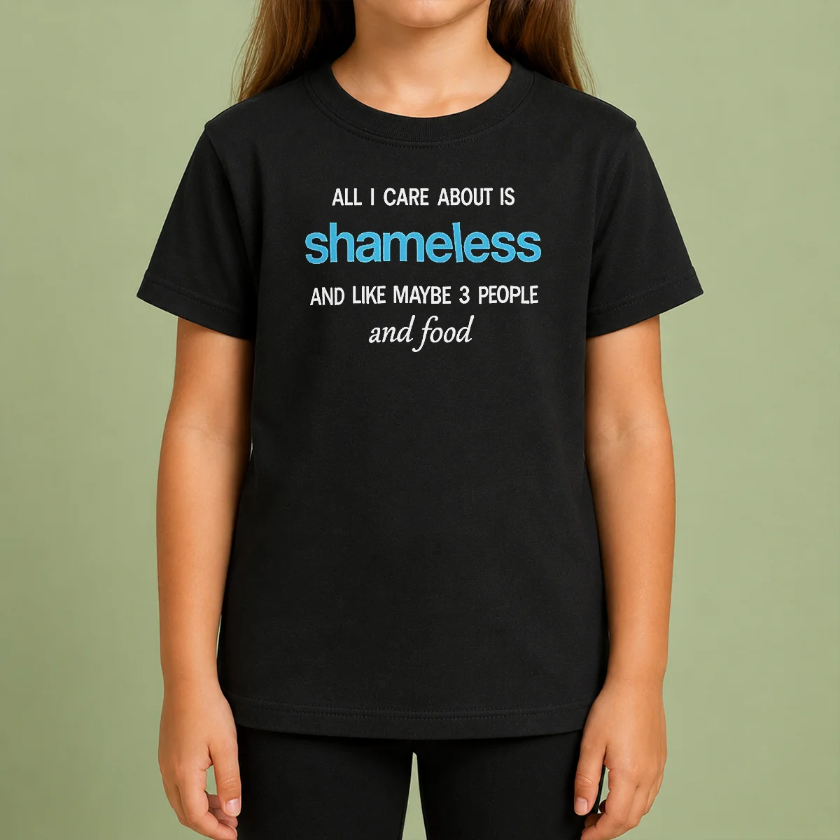 Pretty All I Care About Is Shameless And Like Maybe 3 People And Food Kids T Shirt Pretty All I Care About Is Shameless And Like Maybe 3 People And Food Kids T-Shirt