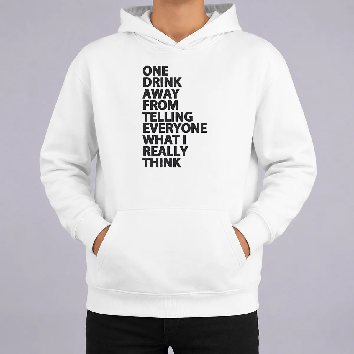 Pretty One Drink Away From Telling Everyone What I Really Think Hoodie Pretty One Drink Away From Telling Everyone What I Really Think Hoodie in black, cozy pullover with front pocket and drawstring hood