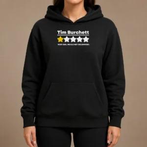 Pretty Tim Burchett 1 Star Very Bad Would Not Recommend Hoodie in black, front view with printed graphic