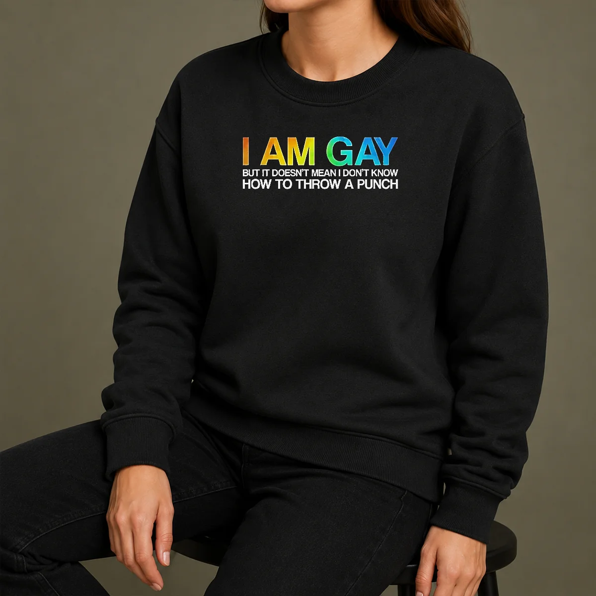 Top I Am Gay But It Doesn'T Mean I Don'T Know How To Throw A Punch Sweater Top I Am Gay But It Doesn'T Mean I Don'T Know How To Throw A Punch Sweater