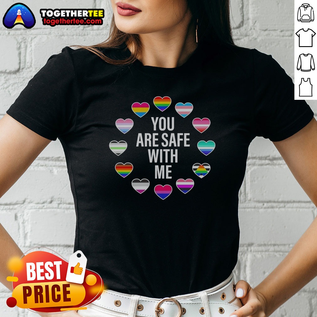 Top Nice You Are Safe With Ladies Shirt Top Nice You Are Safe With Ladies Shirt
