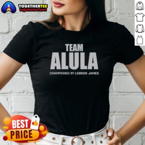 Top Team Alula Lebron James Championed Bold Sports Partnership Text Ladies Shirt