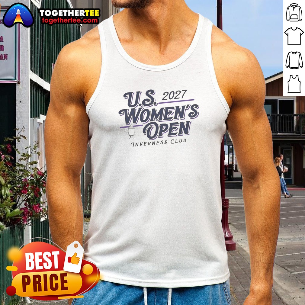 Top Women'S 2027 US Women'S Open Inverness Club Shirt on Ladies Shirt Top Women'S 2027 US Women'S Open Inverness Club Shirt shown as a ladies shirt preview