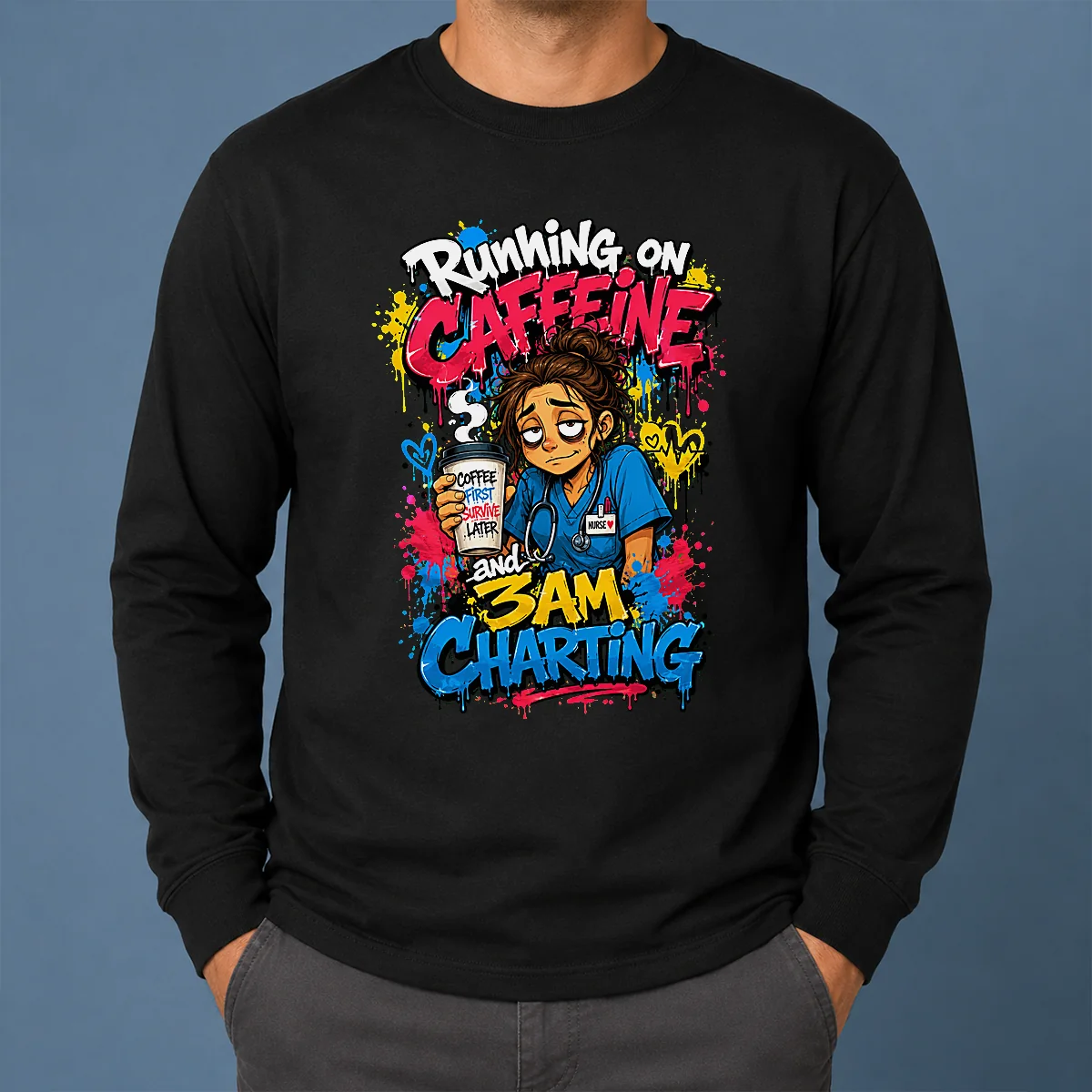 3am-charting-nurse-graffiti-coffee-long-sleeve-shirt 3AM Charting Nurse Graffiti Coffee Long Sleeve Shirt