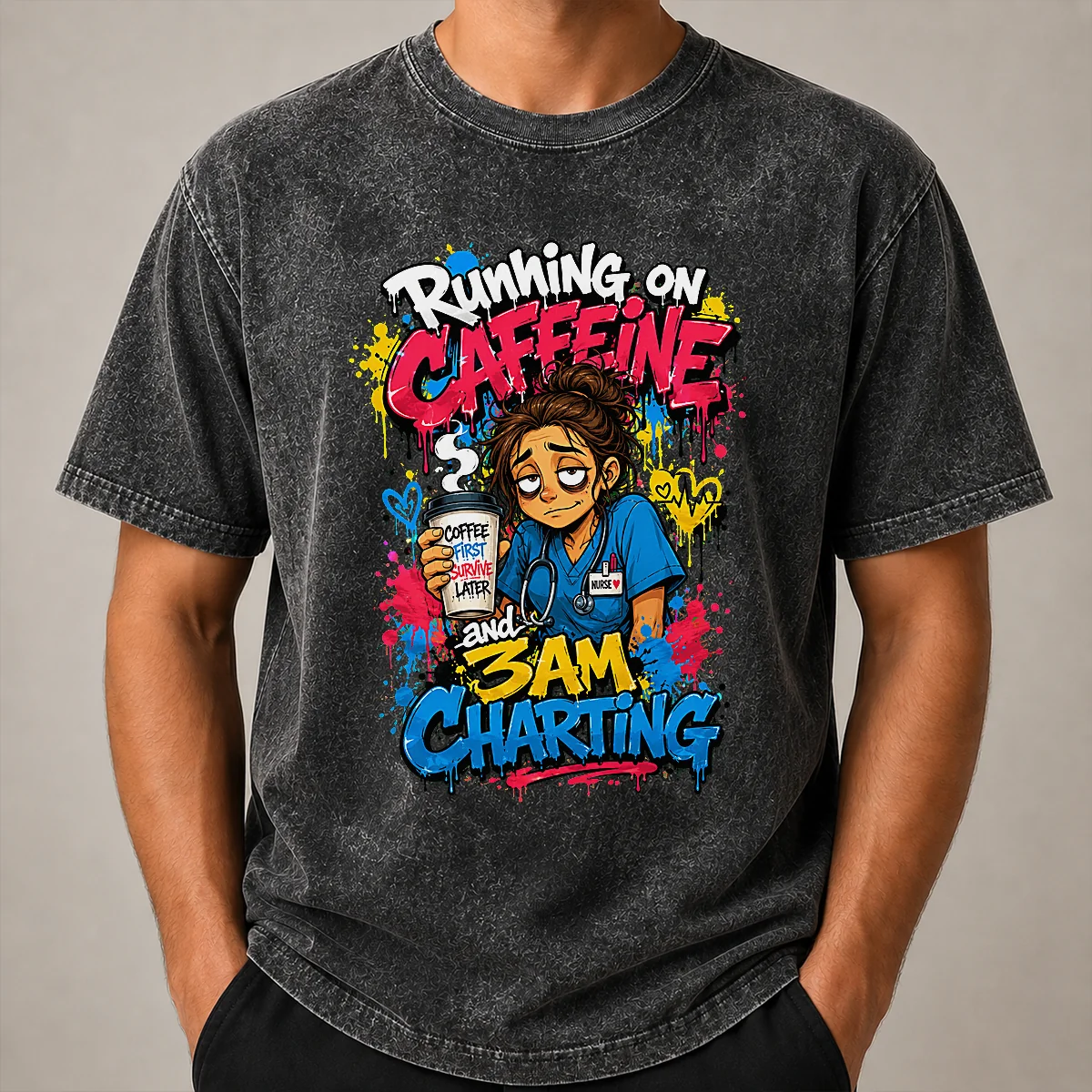 3AM Charting Nurse Graffiti Coffee Washed T Shirt 3AM Charting Nurse Graffiti Coffee Washed T-Shirt