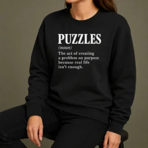Awesome Funny Puzzles The Art Of Creating Problems sweater in dark color with bold white text design