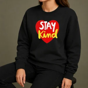 Awesome Hot Stay Kind Heart Sweater