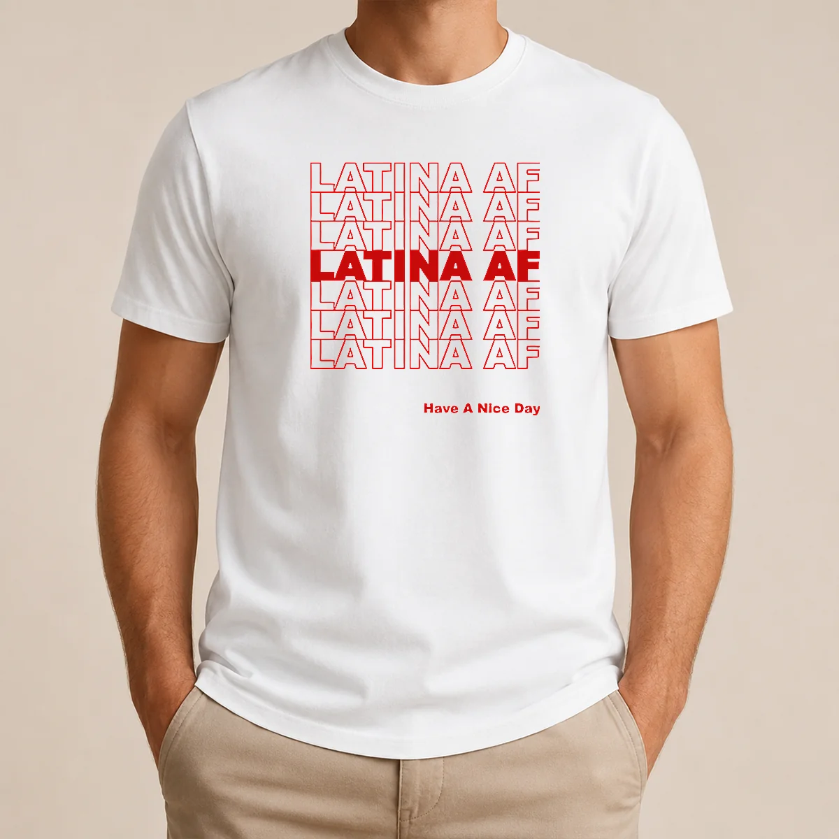 Awesome Latina AF Have A Nice Shirt Awesome Latina AF Have A Nice Shirt