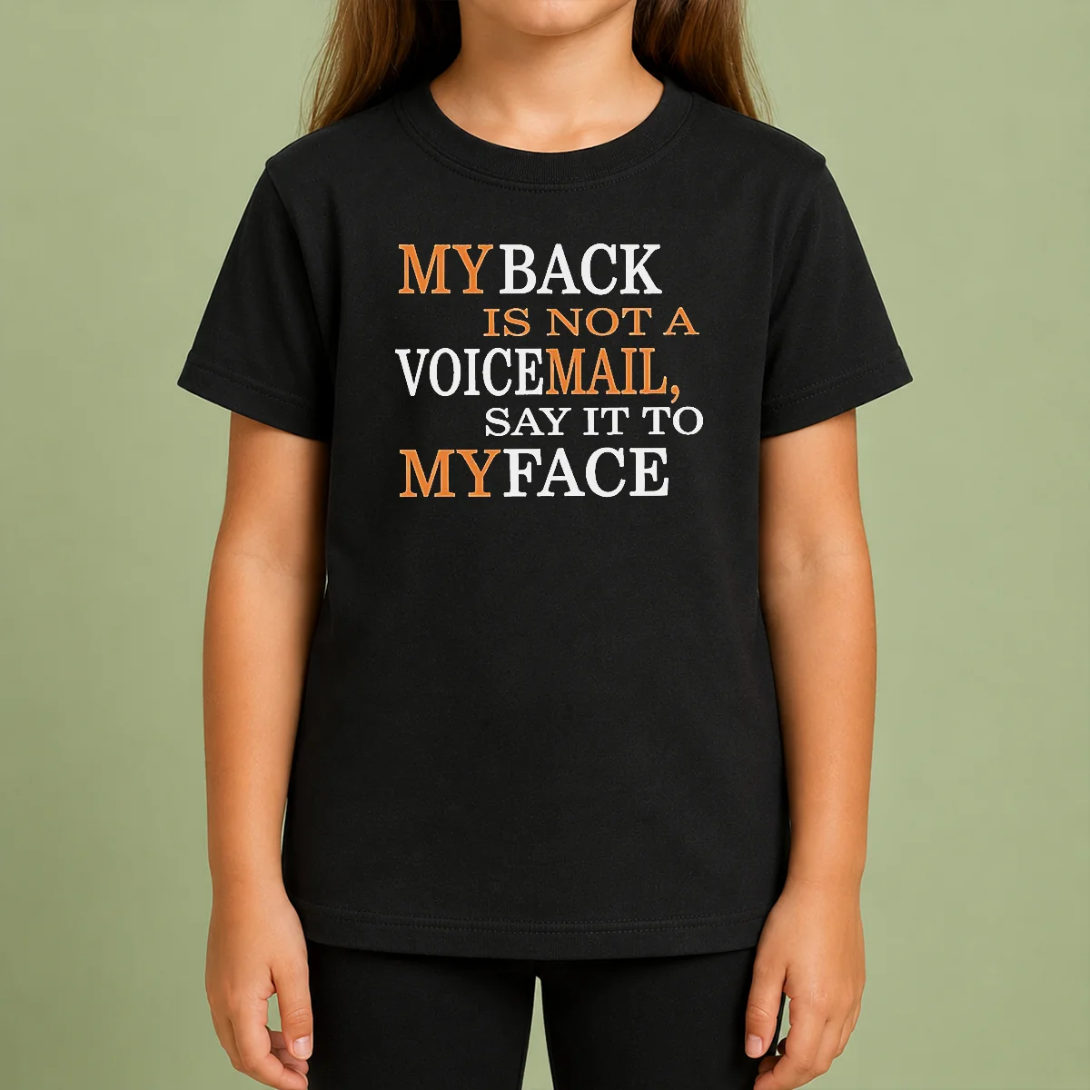 awesome-my-back-is-not-a-voicemail-say-it-to-my-face-kids-t-shirt Awesome My Back Is Not A Voicemail Say It To My Face Kids T-Shirt