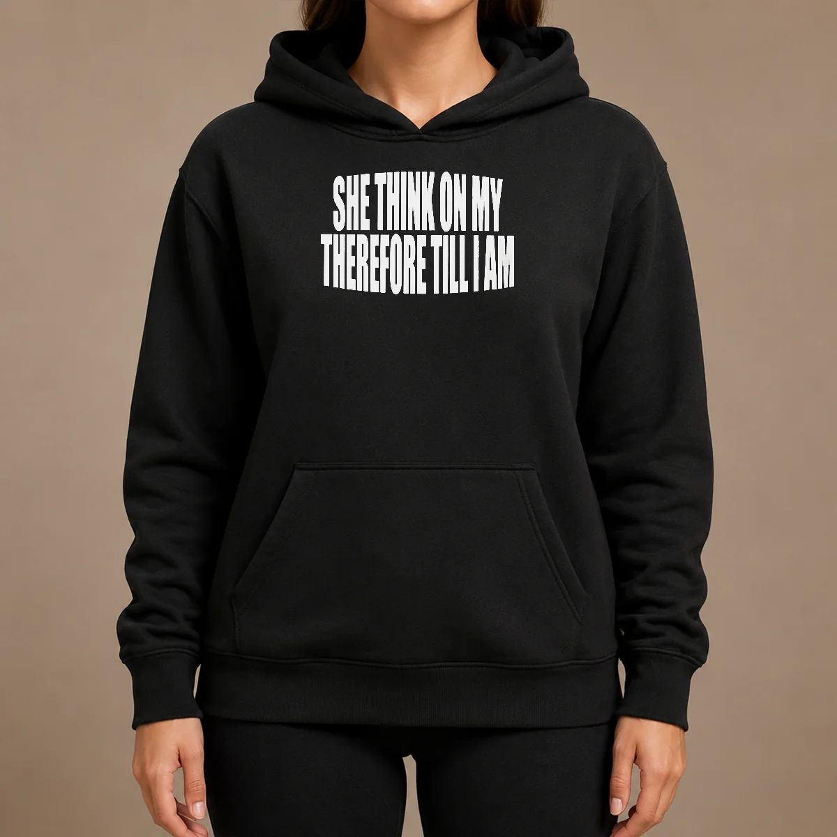 Awesome Original She Think On My Therefore Till I Am Hoodie Awesome Original She Think On My Therefore Till I Am Hoodie