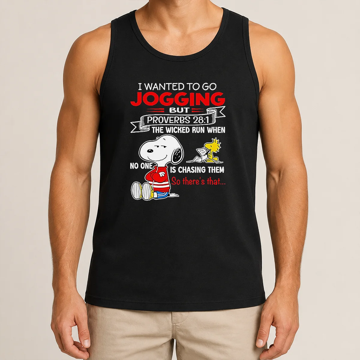 Awesome Premium Snoopy I Wanted To Go Jogging But Proverbs 28 1 The Wicked Run When No One Is Chasing Them So There'S That Tank Top Awesome Premium Snoopy I Wanted To Go Jogging But Proverbs 28 1 The Wicked Run When No One Is Chasing Them So There'S That Tank Top