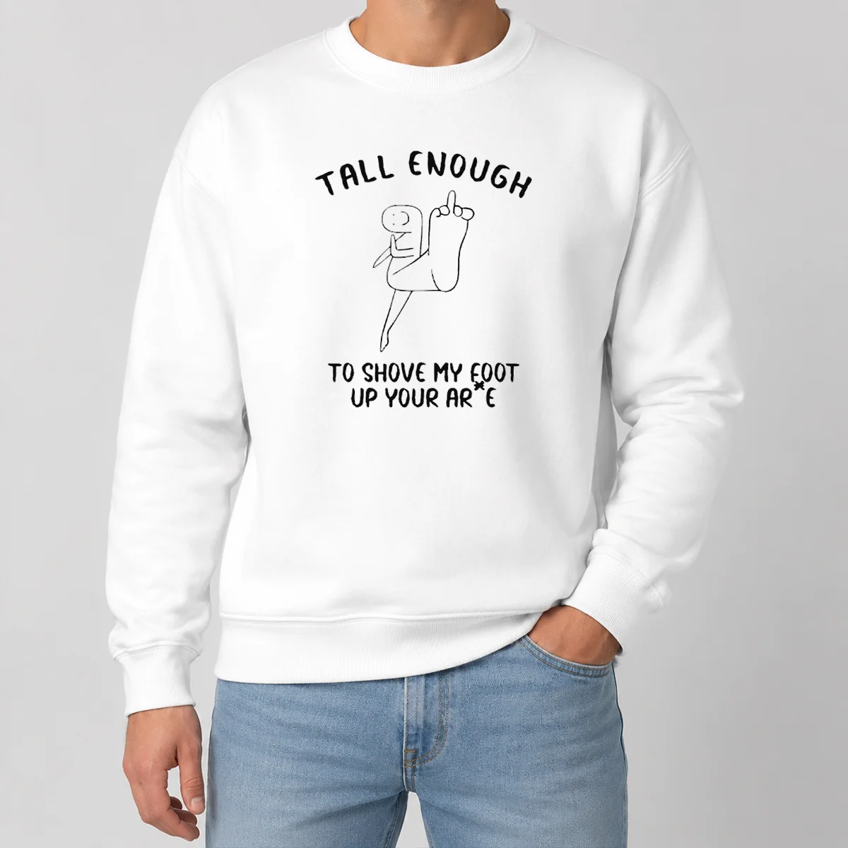 Awesome Tall Enough To Shove My Foot Up Your Arse Funny Rude Cartoon Stick Figure Sweater Awesome Tall Enough To Shove My Foot Up Your Arse Funny Rude Cartoon Stick Figure Sweater