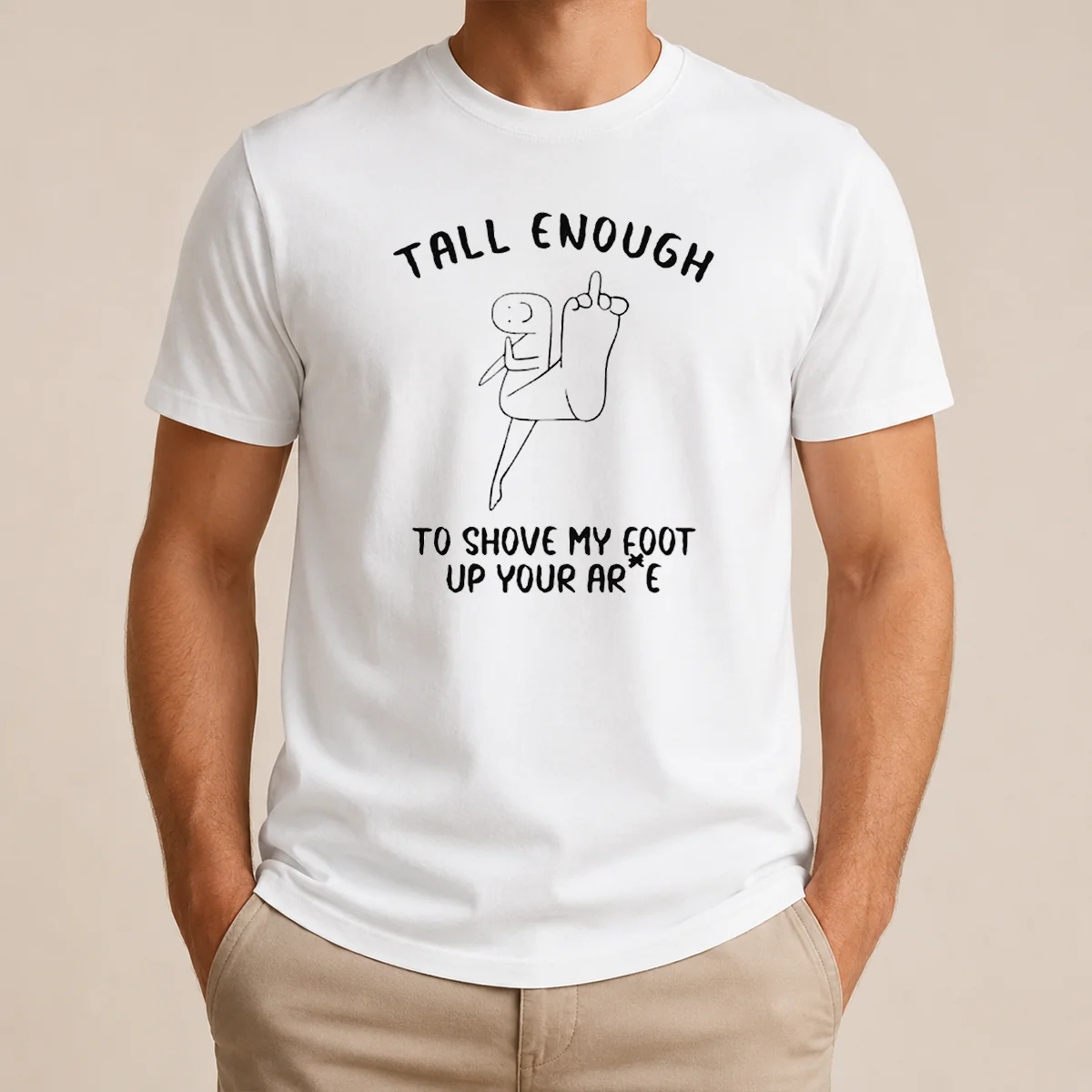Awesome Tall Enough To Shove My Shirt Awesome Tall Enough To Shove My Shirt