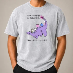 Awesome Transphobia Is Dangerous Trans People Are Not printed on a soft washed cotton t shirt in light blue