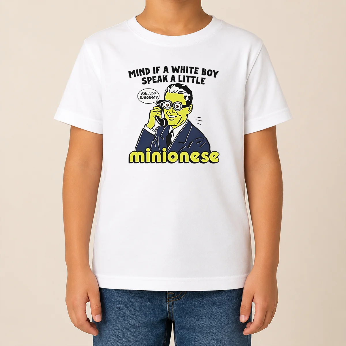 Funny Mind If A White Boy Speak A Little Minionese Kids T Shirt Funny Mind If A White Boy Speak A Little Minionese Kids T-Shirt