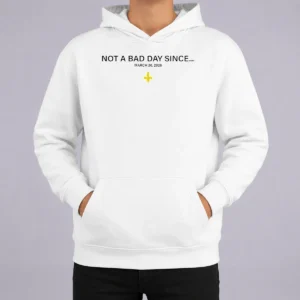 Funny Not A Bad Day Since March 26 2026 New Orleans Saints Hoodie