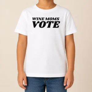 Funny Wine Moms Vote Kids T-Shirt
