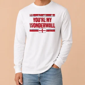 Funny You'Re My Wonderwall England Flag Oasis Long Sleeve Shirt