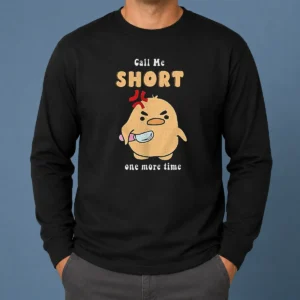 Good Call Me Short One More Time Cute Angry Bird With Knife Long Sleeve Shirt