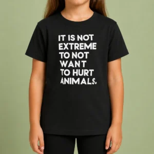 Good It Is Not Extremely To Not Want To Hurt Animals Kids T-Shirt