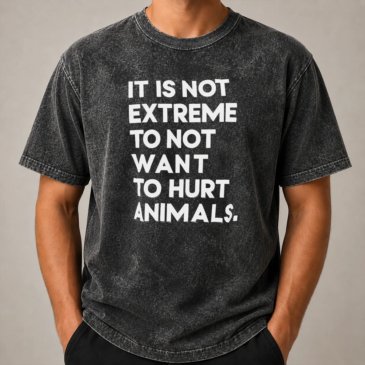 Good It Is Not Extremely To Not Want To Hurt Animals Washed T Shirt Good It Is Not Extremely To Not Want To Hurt Animals Washed T Shirt in soft cotton with a vintage washed finish