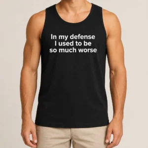 Hot I Used To Be So Much Worse Geek Tank Top