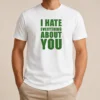 Nice Awesome I Hate Everything About You