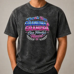Nice Good Grandparents Day Thank You Tee With Y2K Chrome Washed T-Shirt