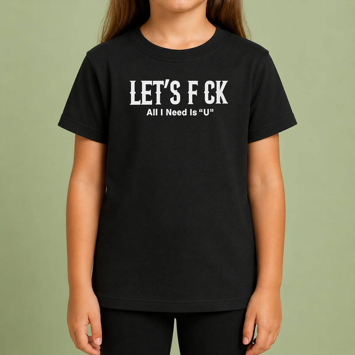 Nice Let'S F Ck All I Need Is U Adult Humor Kids T Shirt Nice Let'S F Ck All I Need Is U Adult Humor Kids T-Shirt
