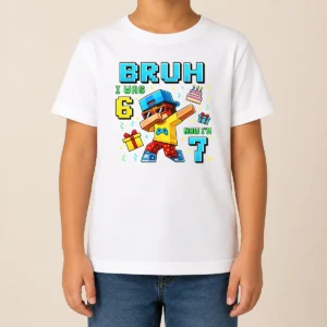 Nice Premium I Was 6 Now I'M 7 7th Birthday 67 Meme Boys Gaming Kids T-Shirt