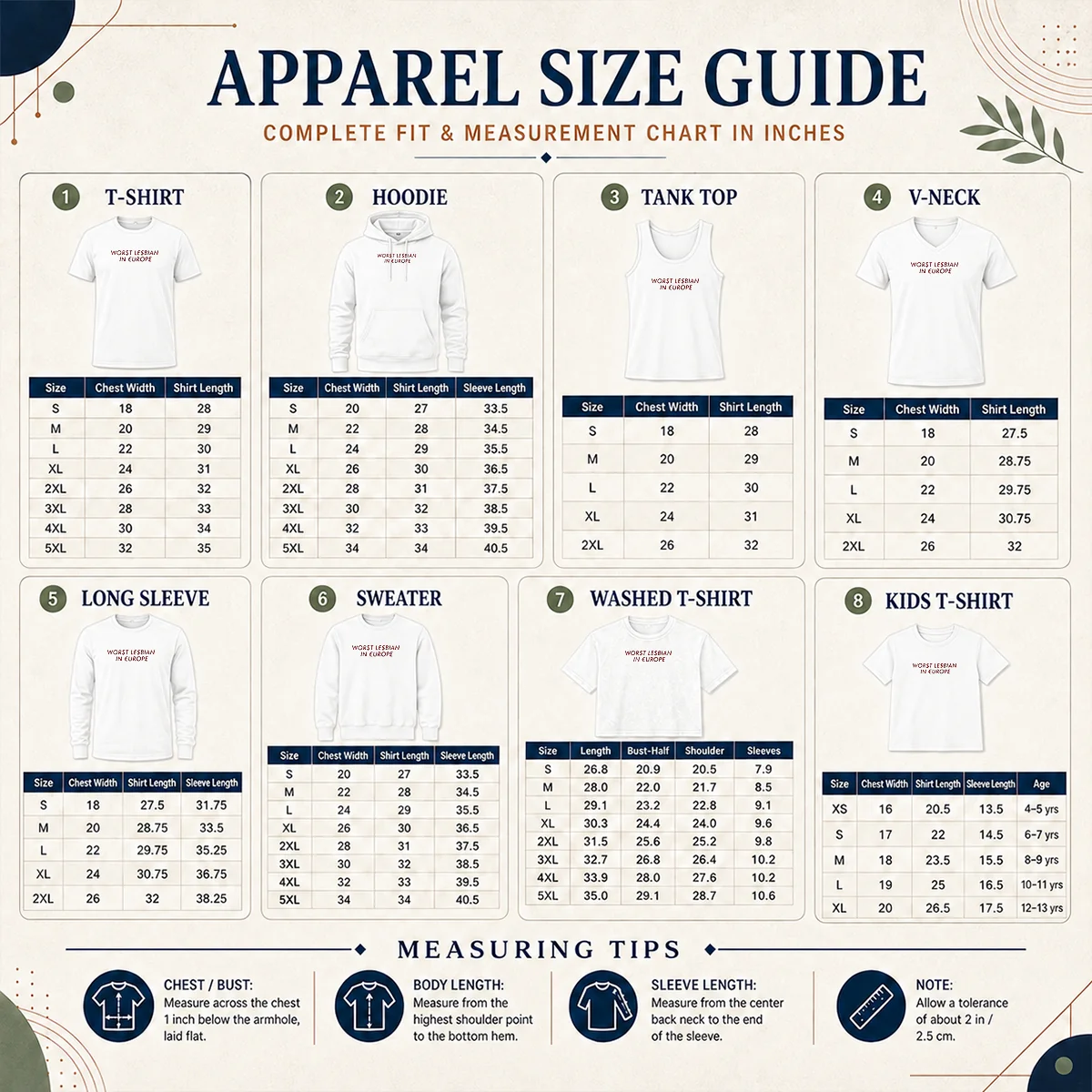 Nice Pretty Worst Lesbian In Europe Funny Slogan LGBTQ Size Chart Size chart for Nice Pretty Worst Lesbian In Europe Funny Slogan LGBTQ Shirt with measurements in inches and cm