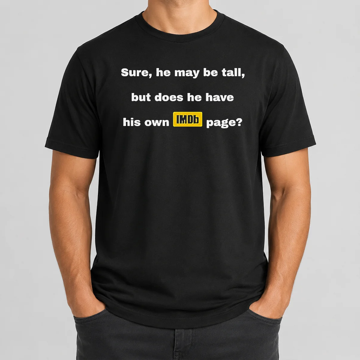Nice Sure He May Be Tall Shirt Nice Sure He May Be Tall Shirt