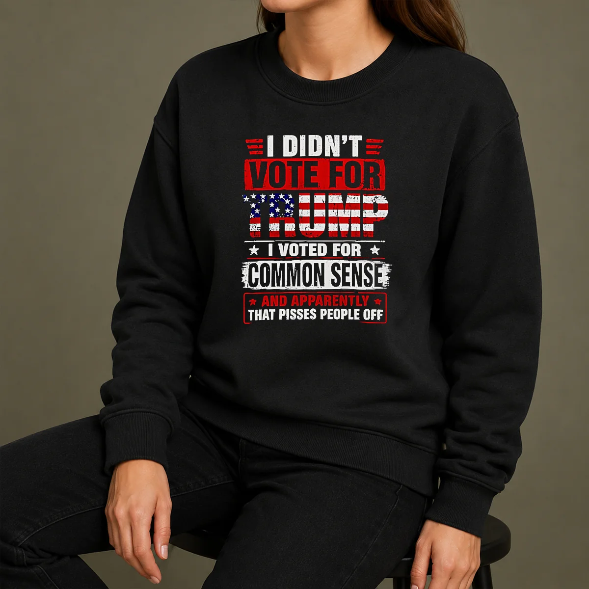 Official I Didn'T Vote For Trump I Voted For Common Sense And Apparently That Pisses People Off Sweater Official I Didn'T Vote For Trump I Voted For Common Sense And Apparently That Pisses People Off Sweater