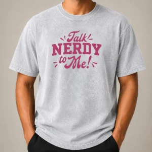 Official Nice Talk Nerdy To Me Slogan Nerd Geek Funny Washed T-Shirt