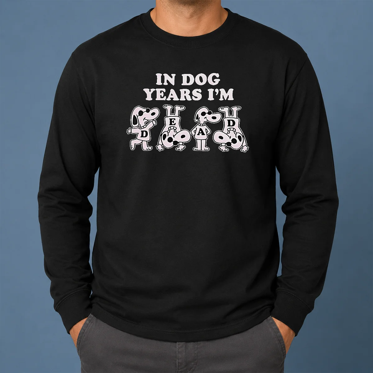 Original Awesome Snoopy In Dog Years I'M Dead Cartoon Dogs Long Sleeve Shirt Original Awesome Snoopy In Dog Years I'M Dead Cartoon Dogs Long Sleeve Shirt