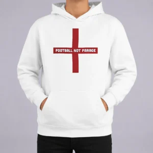 Original Funny Football Not Farage England St George'S Cross Hoodie