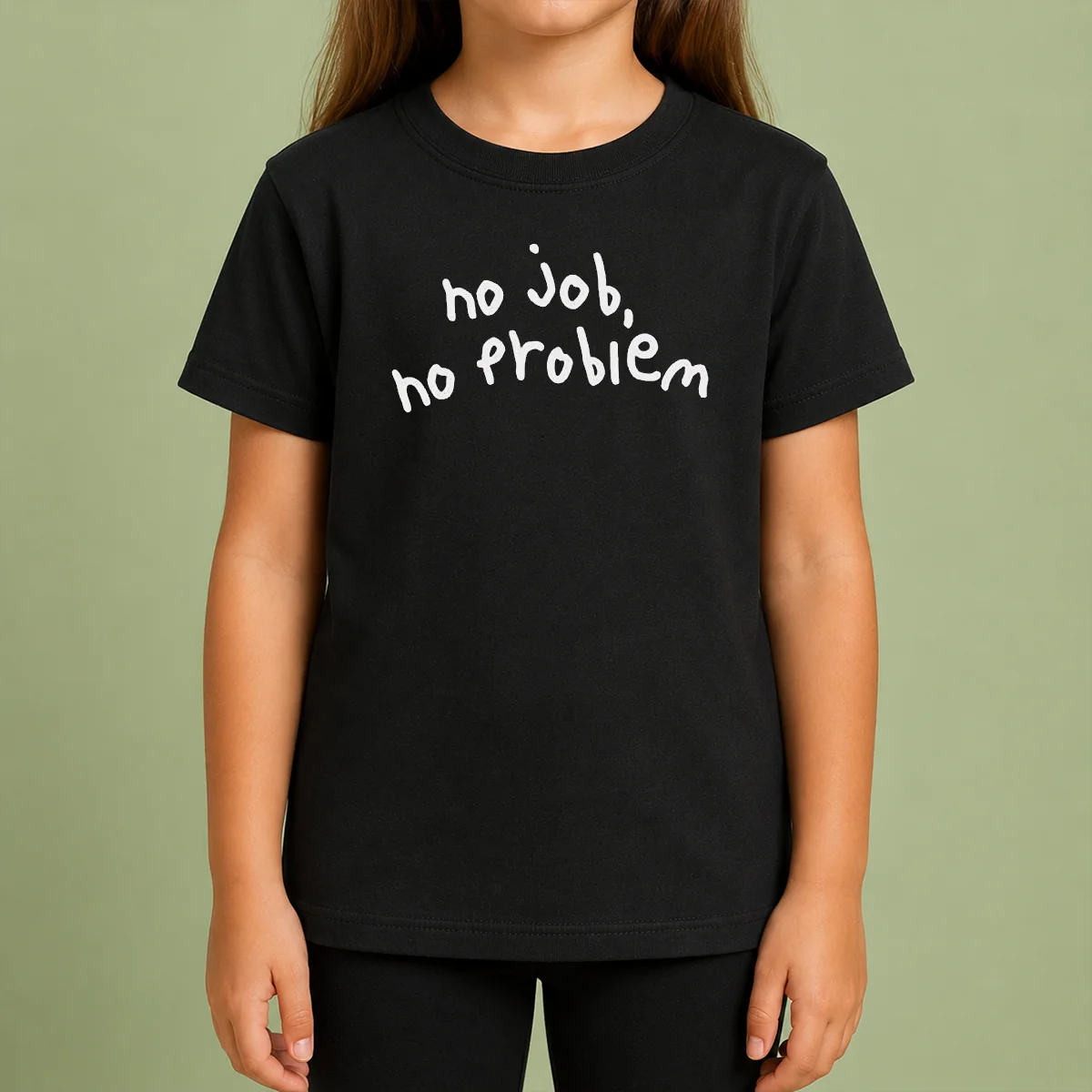 Original No Job No Problem Text Quote Kids T Shirt Original No Job No Problem Text Quote Kids T-Shirt